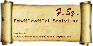 Fehérvári Szalviusz névjegykártya